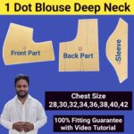 1 Dot Blouse | Deep Neck | Chest Size 28 To 42